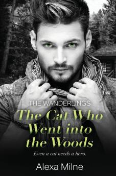 The Cat Who Went into the Woods