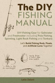 The DIY Fishing Manual
