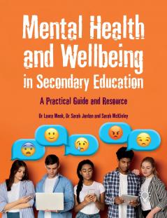 Mental Health and Wellbeing in Secondary Education
