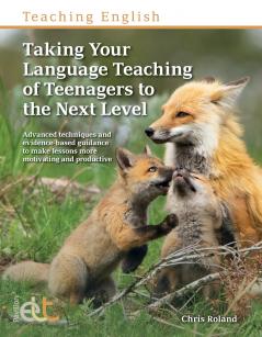 Taking Your Teaching of Teenagers to the Next Level