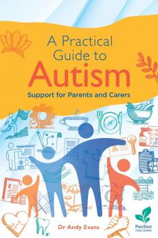 A Practical Guide to Autism