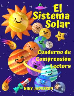 El Sistema Solar Cuaderno de Comprensión Lectora