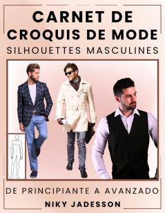 Carnet de Croquis de Mode Silhouettes Masculines