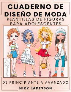Cuaderno de Diseño de Moda Plantillas de Figuras para Adolescentes