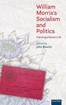 William Morris's Socialism and Politics