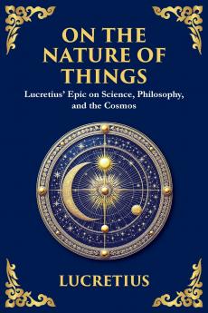 On the Nature of Things