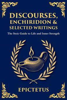 Discourses Enchiridion and Selected Writings
