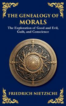 The Genealogy of Morals