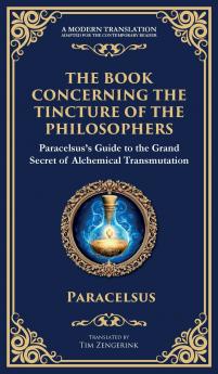 The Book Concerning the Tincture of the Philosophers