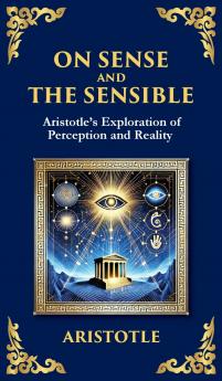 On Sense and the Sensible