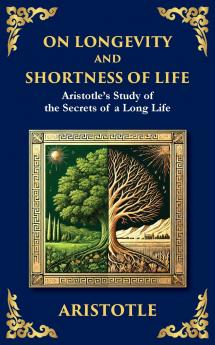 On Longevity and Shortness of Life