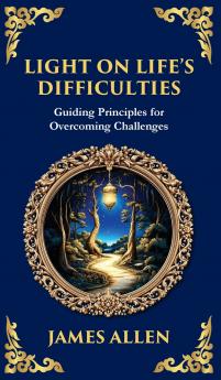 Light on Life's Difficulties