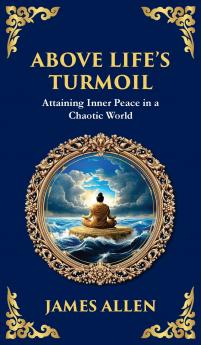 Above Life's Turmoil