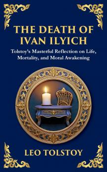 The Death of Ivan Ilyich