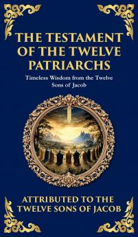 The Testament of the Twelve Patriarchs