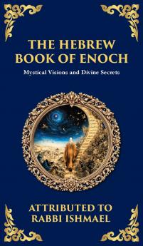 The Hebrew Book of Enoch (Enoch III)