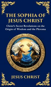 The Sophia of Jesus Christ