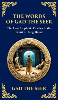 The Words of Gad the Seer