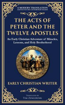 The Acts of Peter and the Twelve Apostles