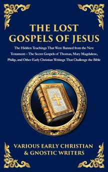 The Lost Gospels of Jesus