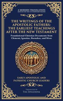 The Writings of the Apostolic Fathers