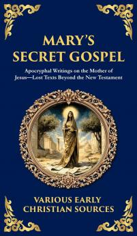 Mary's Secret Gospel
