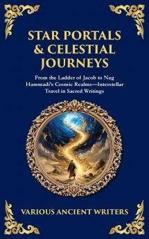 Star Portals & Celestial Journeys