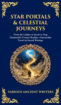Star Portals & Celestial Journeys