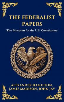 The Federalist Papers