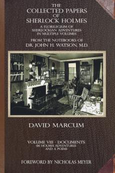 The Collected Papers of Sherlock Holmes - Volume 8