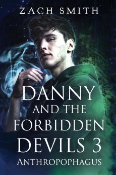 Danny And The Forbidden Devils 3