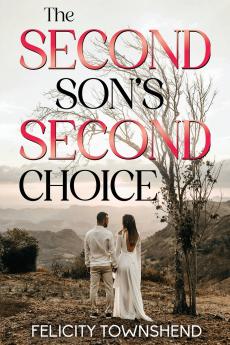 The Second Son's Second Choice