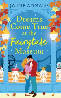 Dreams Come True at the Fairytale Museum