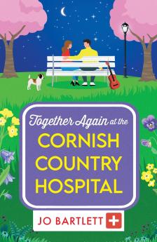 Together Again at the Cornish Country Hospital