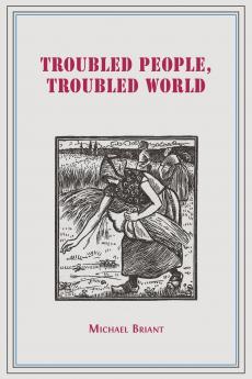 Troubled People Troubled World
