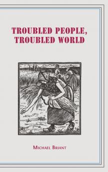 Troubled People Troubled World