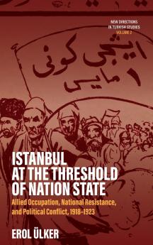 Istanbul at the Threshold of Nation State