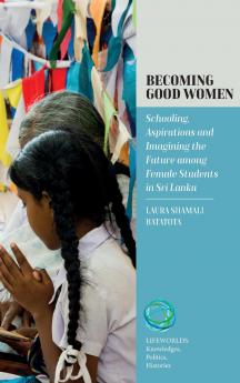 Becoming Good Women