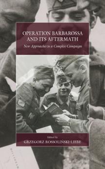 Operation Barbarossa and its Aftermath