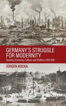 Germany's Struggle for Modernity