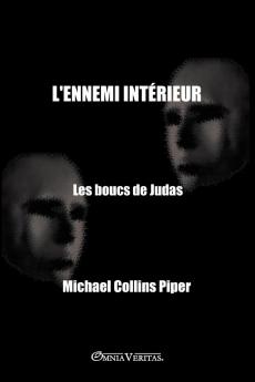 L'ennemi intérieur - Les boucs de Judas