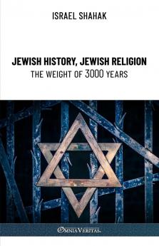 Jewish History Jewish Religion the Weight of 3000 Years