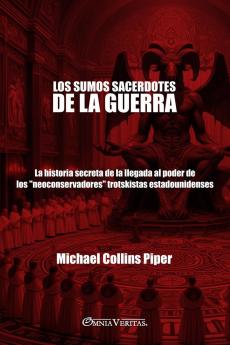 Los sumos sacerdotes de la guerra