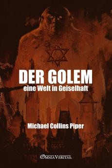 Der Golem - eine Welt in Geiselhaft