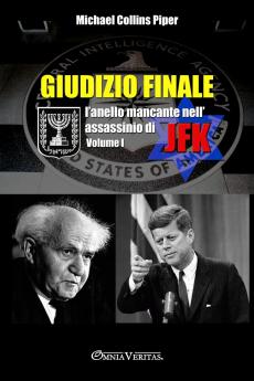 Giudizio finale I - L'anello mancante nell'assassinio di JFK