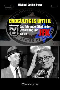 Endgültiges Urteil II - Das fehlende Glied in der Ermordung von JFK