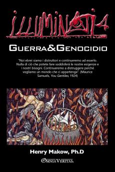 Illuminati 4 - Guerra e genocidio