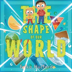 The Shape of Our World