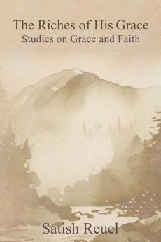 The Riches of His Grace