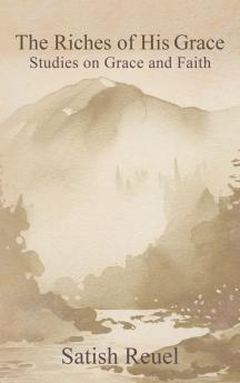 The Riches of His Grace